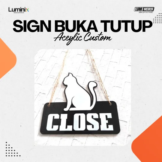 SIGN BUKA TUTUP ACRYLIC CUSTOM